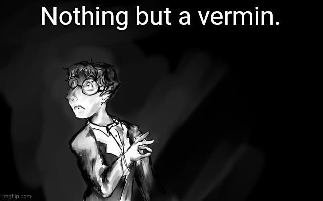 Shostakovich | Nothing but a vermin. | image tagged in shostakovich | made w/ Imgflip meme maker