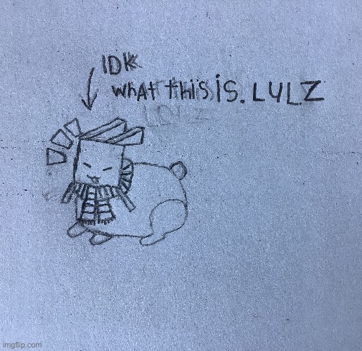 It ain’t colored yet but i turned Electrovi2 into a lil loaf creature [on a more serious note: HOW IS IT ALREADY NOV 3] | made w/ Imgflip meme maker