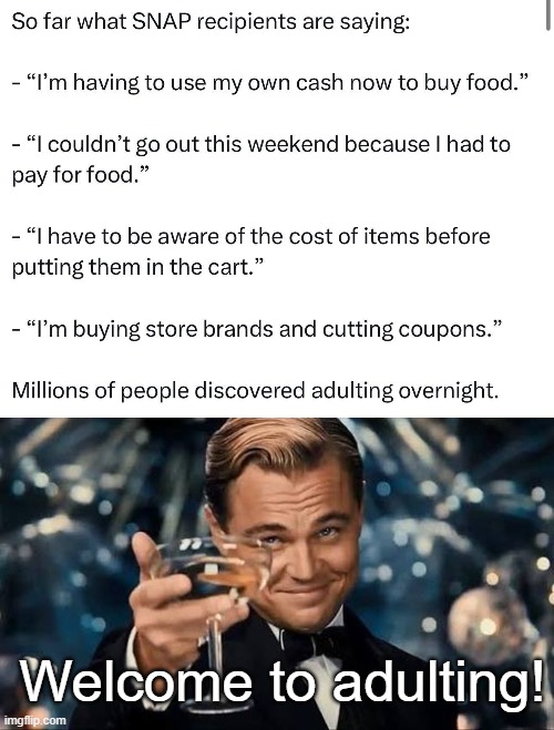 Welcome to adulting! | image tagged in congratulations man | made w/ Imgflip meme maker