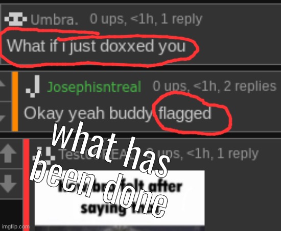 what has been done | made w/ Imgflip meme maker