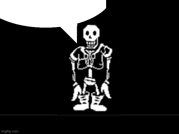 Disbeilf papyrus phase 10 | image tagged in disbeilf papyrus phase 10 | made w/ Imgflip meme maker