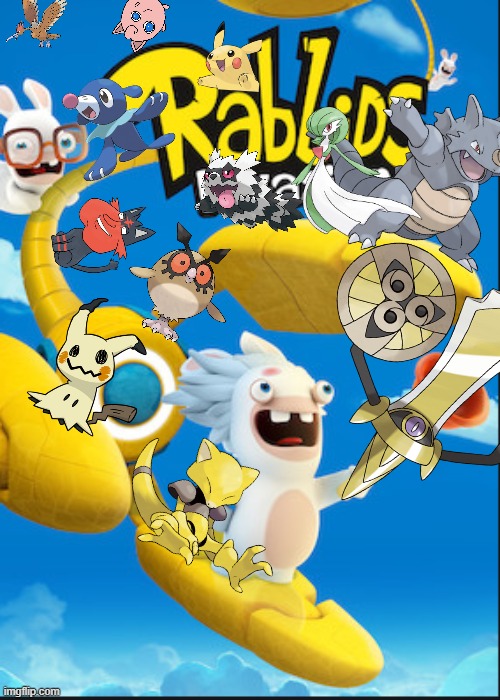 Rabbids Invade Pokémon | image tagged in rabbids | made w/ Imgflip meme maker