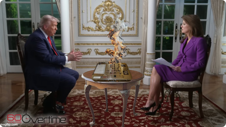 Trump short circuits polygraph machine | image tagged in trump short circuits polygraph machine,60 minutes,norah o'donnell,cbs is weak | made w/ Imgflip meme maker