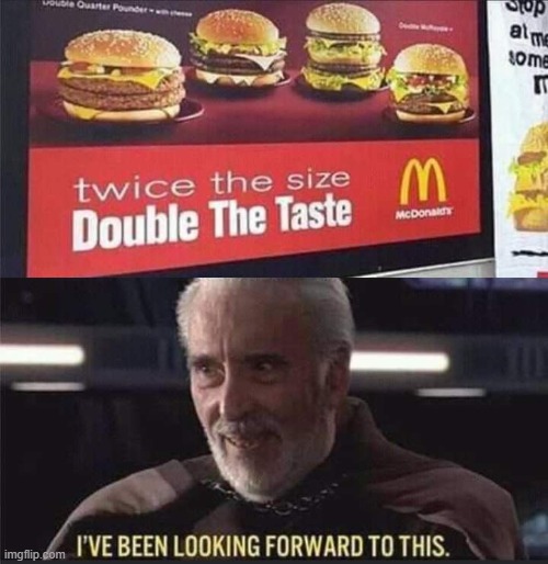He's Been Looking Forward to It | image tagged in star wars,dooku | made w/ Imgflip meme maker