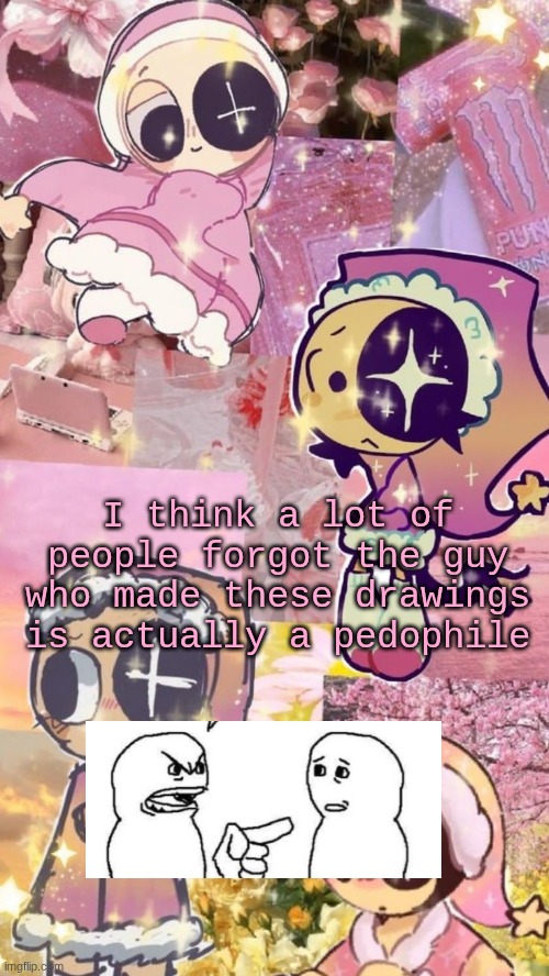 starry night | I think a lot of people forgot the guy who made these drawings is actually a pedophile | image tagged in starry night | made w/ Imgflip meme maker