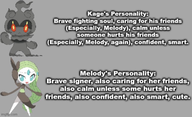 Kage and Melody's Personality (I tried at least).mp3 | image tagged in kage and melody,kage,melody | made w/ Imgflip meme maker