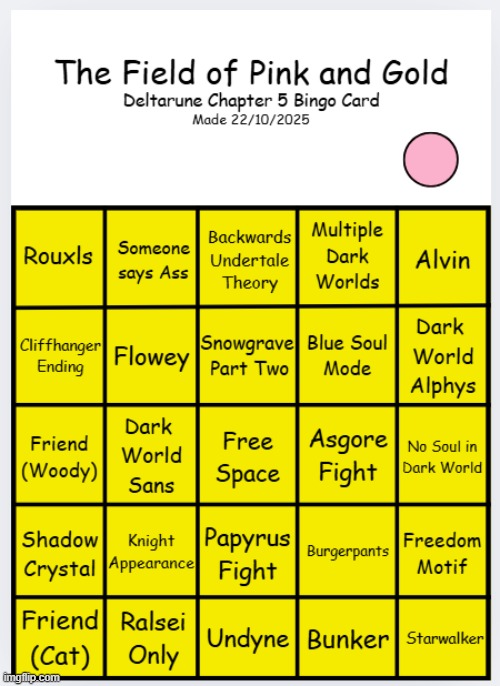 I made a Chapter 5 Bingo Card! | image tagged in freedom,friend inside me,chapter 5,undertale,deltarune,omega flowey | made w/ Imgflip meme maker