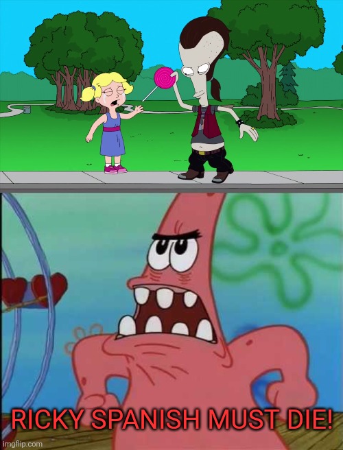 Roger's evil disguise Ricky Spanish must die! | RICKY SPANISH MUST DIE! | image tagged in patrick michael bay must die,ricky spanish,roger,american dad,villains | made w/ Imgflip meme maker