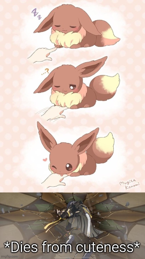 Mr. Stark... I don't feel so good from this cuteness... | *Dies from cuteness* | image tagged in cute,eevee | made w/ Imgflip meme maker