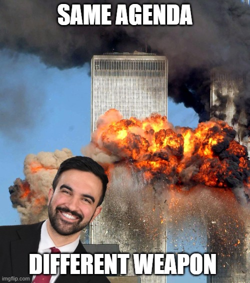 The 2nd wave | SAME AGENDA; DIFFERENT WEAPON | image tagged in mamdani forget,2nd wave,radical islam,never forget,same agenda,democrat war on america | made w/ Imgflip meme maker