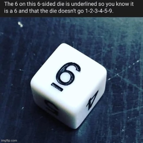 Talk about rolling a 1... | image tagged in dice,redundancy,fail | made w/ Imgflip meme maker