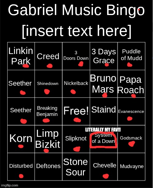 I know most of these tbh | LITERALLY MY FAV!! | image tagged in gabriel music bingo | made w/ Imgflip meme maker