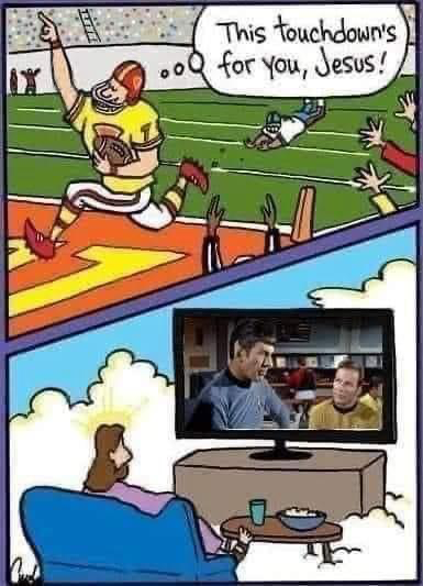 Jesus watches Star Trek, not football Blank Meme Template