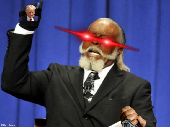 Too Damn High | image tagged in memes,too damn high | made w/ Imgflip meme maker