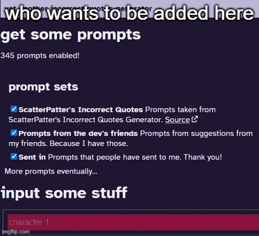 who wants to be added here | made w/ Imgflip meme maker