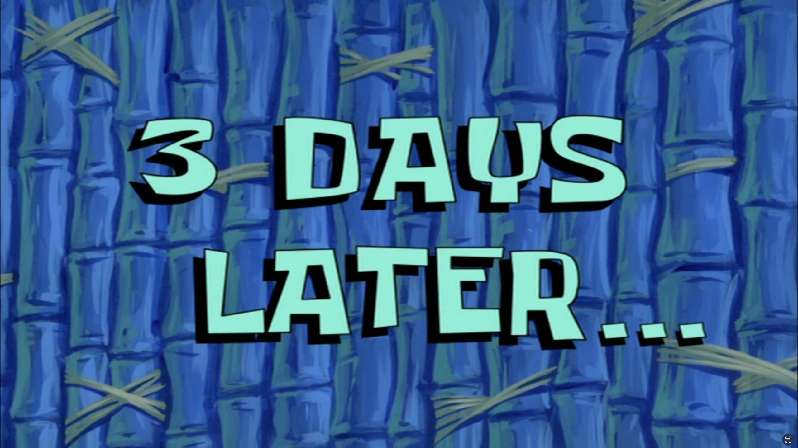 3 days later Blank Meme Template