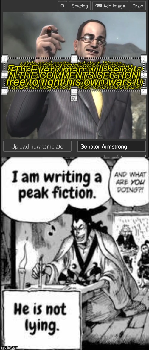 image tagged in i am writing peak fiction | made w/ Imgflip meme maker