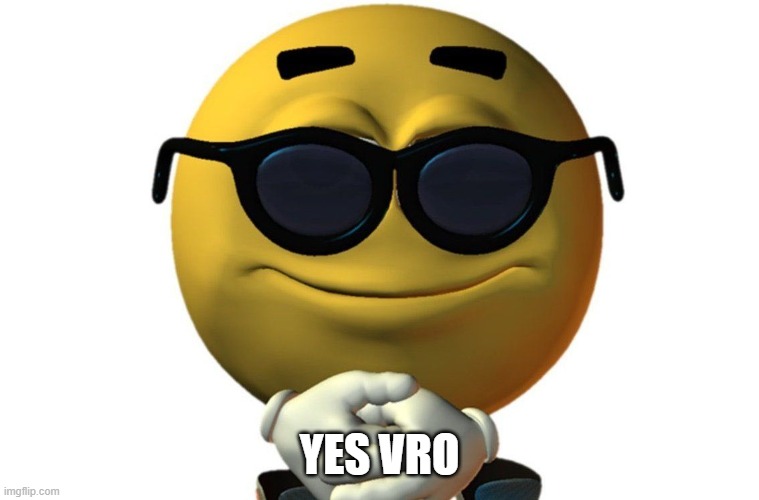 waiting | YES VRO | image tagged in waiting | made w/ Imgflip meme maker