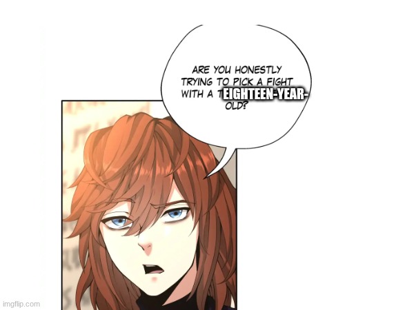 when someone tries to fight me | EIGHTEEN-YEAR- | image tagged in fight,oh wow are you actually reading these tags,you have been eternally cursed for reading the tags,stop reading these tags | made w/ Imgflip meme maker