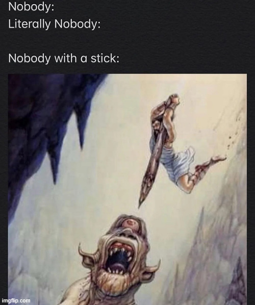 image tagged in memes,history memes,nobody absolutely no one | made w/ Imgflip meme maker