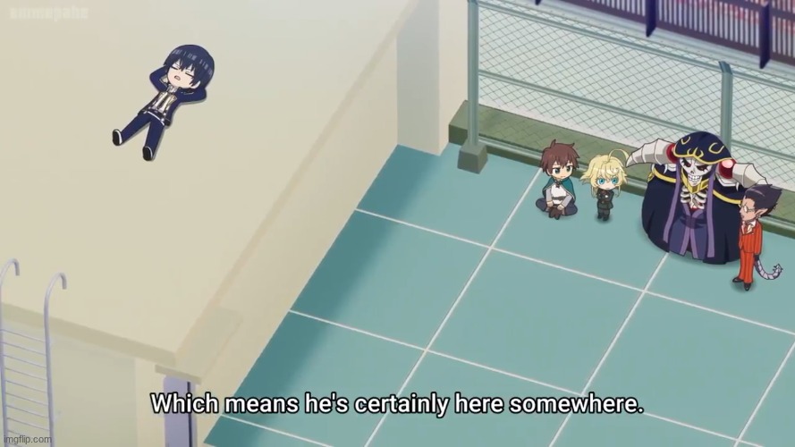 I think he's here somewhere | made w/ Imgflip meme maker