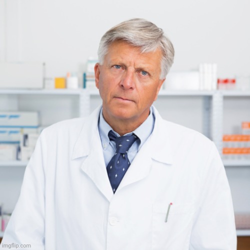 image tagged in indifferent pharmacist | made w/ Imgflip meme maker