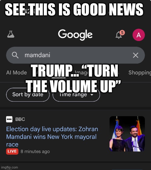 Let’s go!!! | SEE THIS IS GOOD NEWS; TRUMP… “TURN THE VOLUME UP” | image tagged in mandami | made w/ Imgflip meme maker