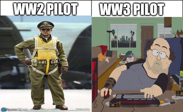 WW2 vs WW3: pilots | WW3 PILOT; WW2 PILOT | image tagged in side-by-side panels | made w/ Imgflip meme maker