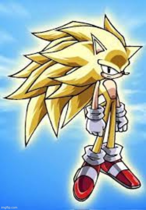 To go even faster beyond or something idk I don’t watch SonicBallZ | image tagged in super sonic 3 | made w/ Imgflip meme maker