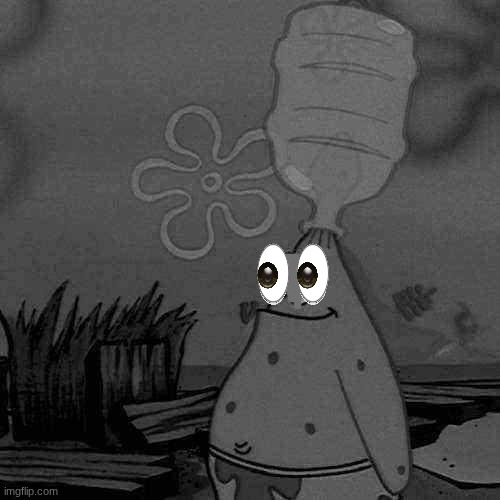 Patrick head stuck in bottle dumb | image tagged in patrick head stuck in bottle dumb | made w/ Imgflip meme maker