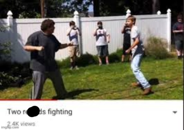 Two idiots fighting | image tagged in two idiots fighting | made w/ Imgflip meme maker