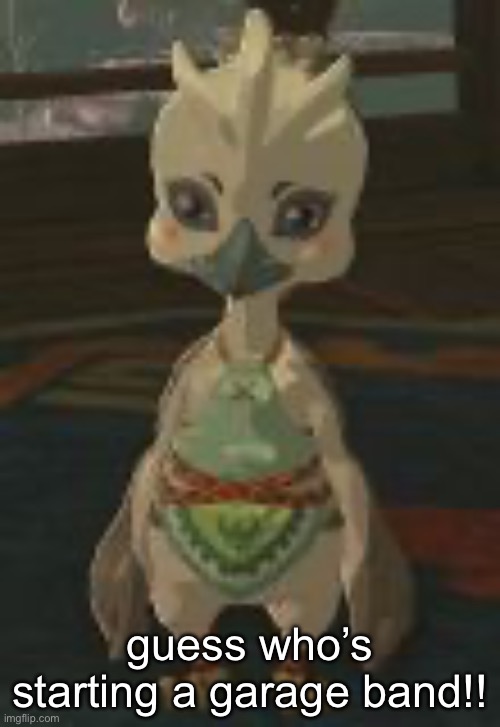 guess who’s starting a garage band!! | made w/ Imgflip meme maker