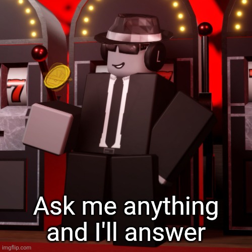 Chance Forsaken | Ask me anything and I'll answer | image tagged in chance forsaken | made w/ Imgflip meme maker