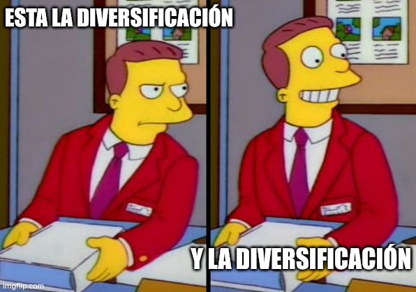 There's the truth and the truth | ESTA LA DIVERSIFICACIÓN; Y LA DIVERSIFICACIÓN | image tagged in there's the truth and the truth | made w/ Imgflip meme maker