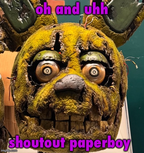 idk | oh and uhh; shoutout paperboy | image tagged in spingletap | made w/ Imgflip meme maker