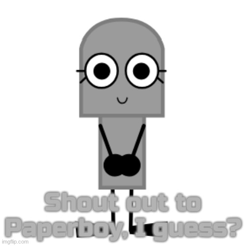 Gravestone | Shout out to Paperboy, I guess? | image tagged in gravestone | made w/ Imgflip meme maker