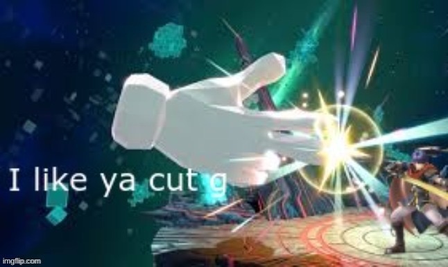 Master Hand Likes Ike's Cut | image tagged in master hand likes ike's cut | made w/ Imgflip meme maker