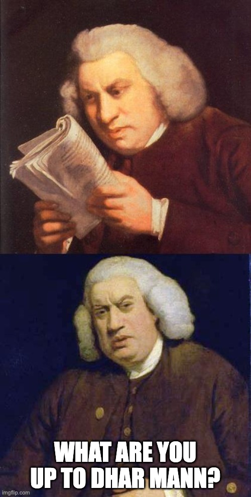 Dafuq did I just read | WHAT ARE YOU UP TO DHAR MANN? | image tagged in dafuq did i just read | made w/ Imgflip meme maker