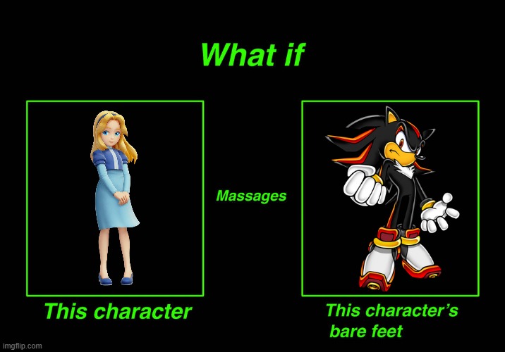 Maria Robotnik Massages Shadow's Bare Feet | image tagged in what if foot massage,maria robotnik,shadow,shadow the hedgehog,foot massage,massage | made w/ Imgflip meme maker