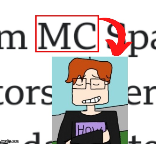 Oh wait THERE'S MORE | image tagged in moscovio may,mc,name soundalikes,random | made w/ Imgflip meme maker