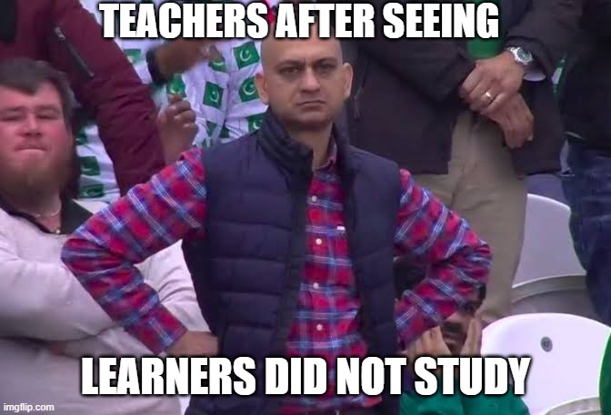 Disappointed Man | TEACHERS AFTER SEEING; LEARNERS DID NOT STUDY | image tagged in disappointed man | made w/ Imgflip meme maker