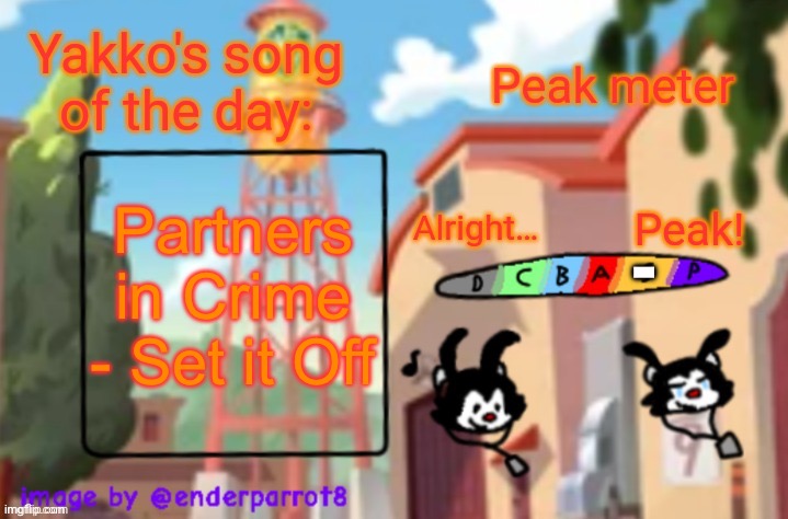 song of te dae | Partners in Crime - Set it Off; - | image tagged in song of te dae | made w/ Imgflip meme maker