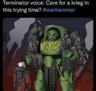 Can I offer you a krieg in these trying times Blank Meme Template