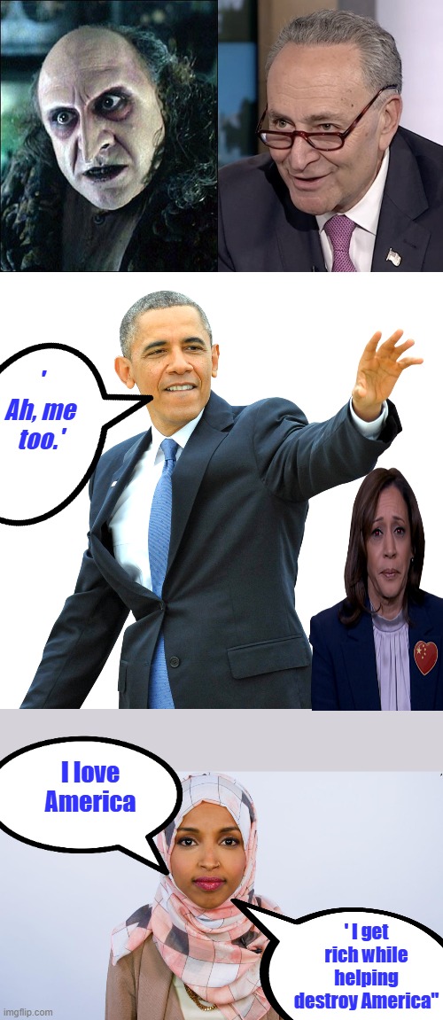 ' Ah, me too.'; I love America; ' I get rich while helping destroy America" | image tagged in obama hand waving png,ilhan omar | made w/ Imgflip meme maker