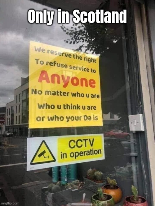 I mean fair dos mate | Only in Scotland | image tagged in yer da | made w/ Imgflip meme maker