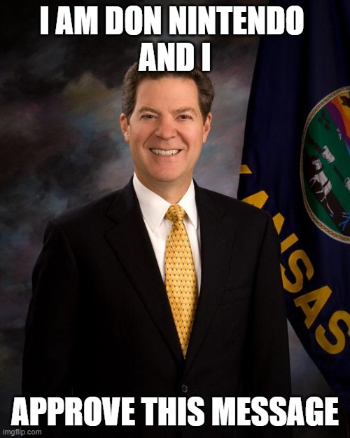 Hypocrite Politician | I AM DON NINTENDO 
AND I; APPROVE THIS MESSAGE | image tagged in hypocrite politician,anti-ipad-kids | made w/ Imgflip meme maker