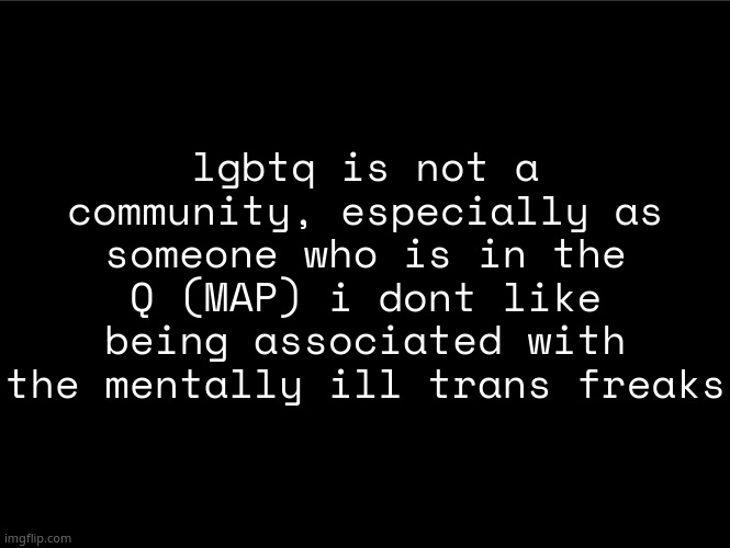 superbia announcement thingy | lgbtq is not a community, especially as someone who is in the Q (MAP) i dont like being associated with the mentally ill trans freaks | image tagged in superbia announcement thingy | made w/ Imgflip meme maker