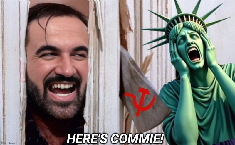 No title necessary...lol | HERE'S COMMIE! | image tagged in mamdani,communist socialist,new york,heres johnny | made w/ Imgflip meme maker