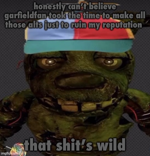 at least he apologized though, W from him for apologizing | honestly can’t believe garfieldfan took the time to make all those alts just to ruin my reputation; that shit’s wild | image tagged in another temp | made w/ Imgflip meme maker