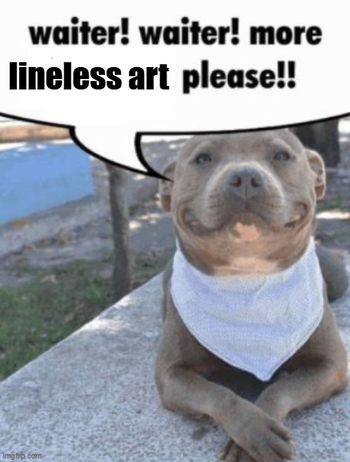 waiter! pit bull | lineless art | image tagged in waiter pit bull | made w/ Imgflip meme maker